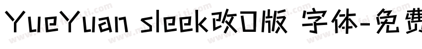 YueYuan sleek改0版 字体字体转换